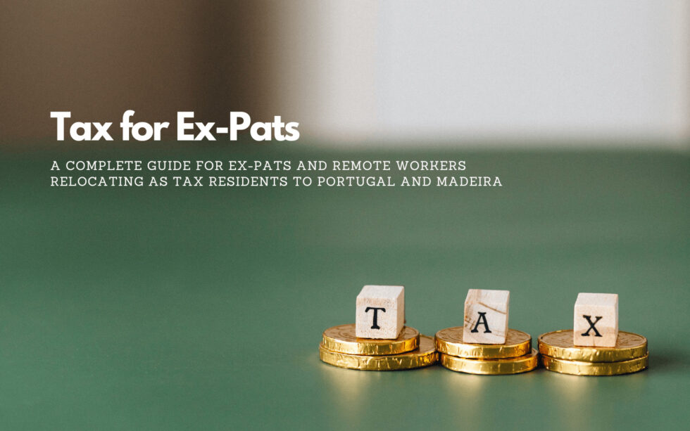 Taxation in Portugal and Madeira for Ex-pats
