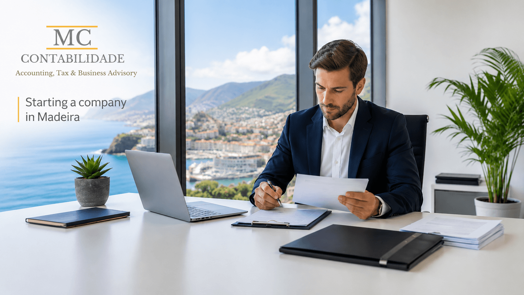How to Set Up a Company in Madeira: What Foreign Entrepreneurs and Investors Need to Know